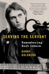 "Serving The Servant: Remembering Kurt Cobain"
