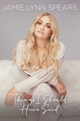 Jamie Lynn Spears "Things I Should Have Said"