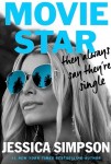 Jessica Simpson „Movie Star: They Always Say They're Single“