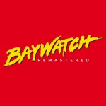 "Baywatch"